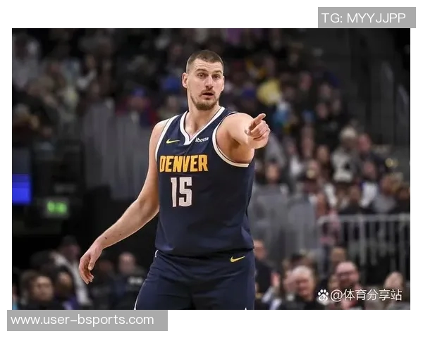 约基奇下半场状态低迷投篮命中率惨淡三分球更是颗粒无收